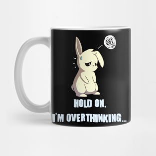 Hold On I'm Overthinking Introvert Anime Bunny Mug